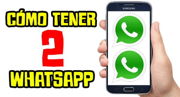 Cómo Tener 2 Whatsapp En Un Mismo Celular Georgioweb Sitio Oficial 7536